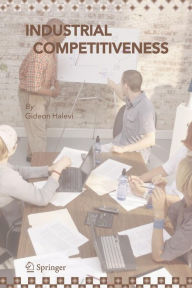 Title: Industrial Competitiveness: Cost Reduction, Author: Gideon Halevi