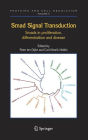 Smad Signal Transduction: Smads in Proliferation, Differentiation and Disease / Edition 1