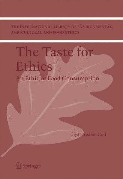 The Taste for Ethics: An Ethic of Food Consumption