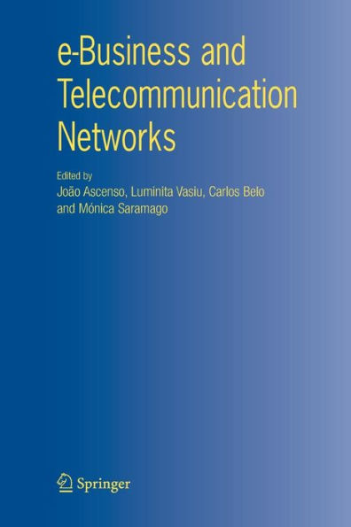 e-Business and Telecommunication Networks / Edition 1