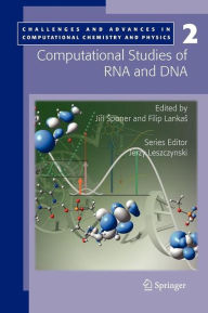 Title: Computational studies of RNA and DNA, Author: Jirí Sponer