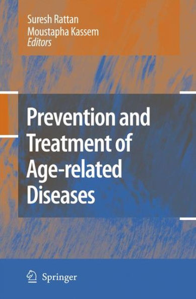 Prevention and Treatment of Age-related Diseases / Edition 1