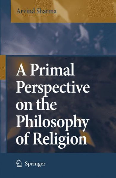 A Primal Perspective on the Philosophy of Religion