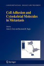 Cell Adhesion and Cytoskeletal Molecules in Metastasis / Edition 1