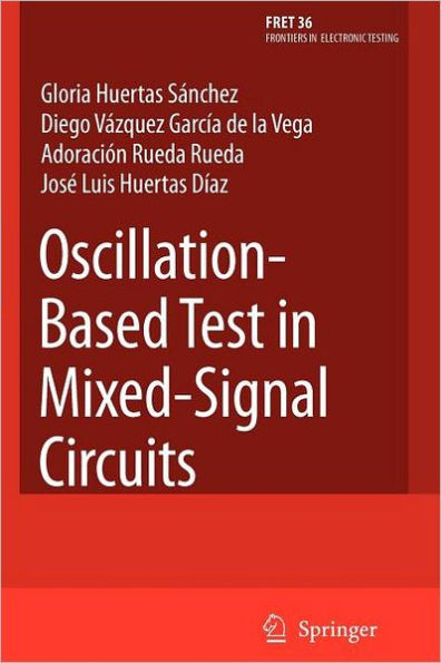 Oscillation-Based Test Mixed-Signal Circuits