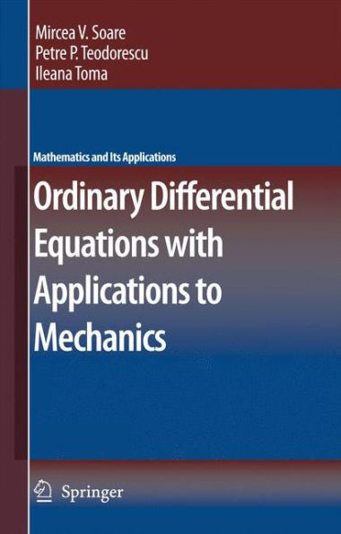 Ordinary Differential Equations with Applications to Mechanics / Edition 1