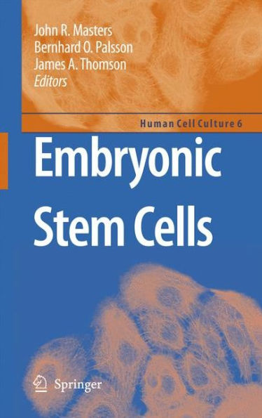 Embryonic Stem Cells / Edition 1