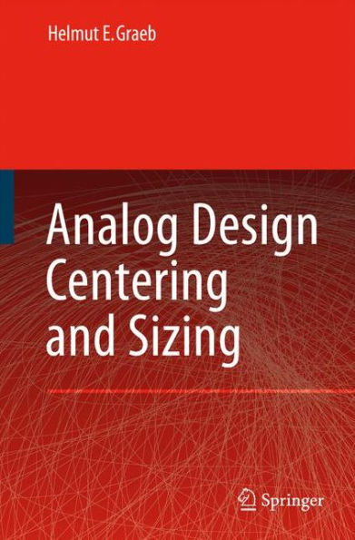Analog Design Centering and Sizing / Edition 1