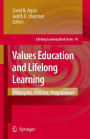 Values Education and Lifelong Learning: Principles, Policies, Programmes