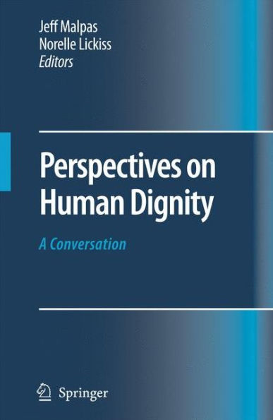 Perspectives on Human Dignity: A Conversation / Edition 1