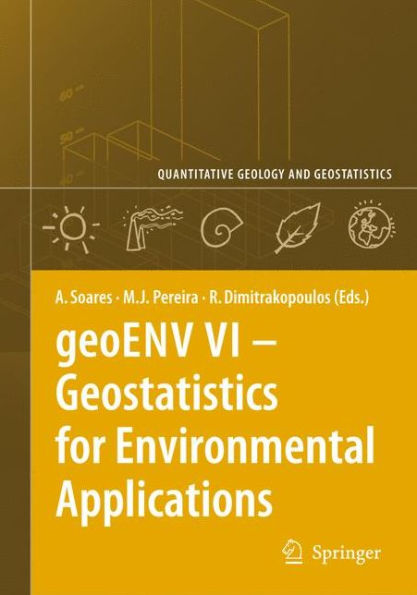 geoENV VI - Geostatistics for Environmental Applications / Edition 1