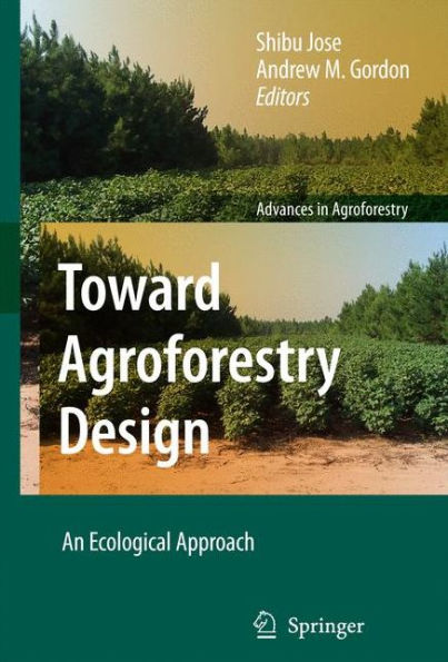 Toward Agroforestry Design: An Ecological Approach / Edition 1