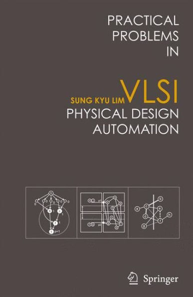 Practical Problems in VLSI Physical Design Automation / Edition 1