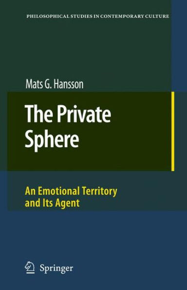 The Private Sphere: An Emotional Territory and Its Agent