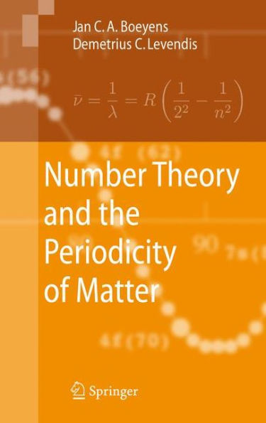 Number Theory and the Periodicity of Matter / Edition 1