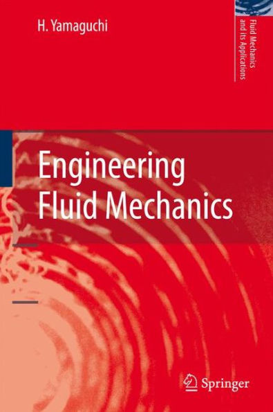 Engineering Fluid Mechanics / Edition 1