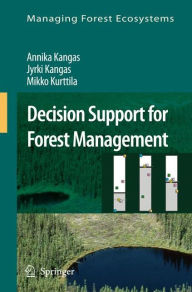 Title: Decision Support for Forest Management, Author: Annika Kangas