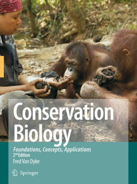 Conservation Biology: Foundations, Concepts, Applications / Edition 2