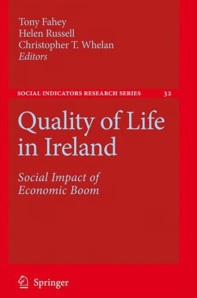 Quality of Life in Ireland: Social Impact of Economic Boom