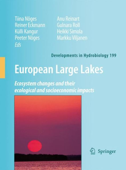 European Large Lakes: Ecosystem changes and their ecological and socioeconomic impacts