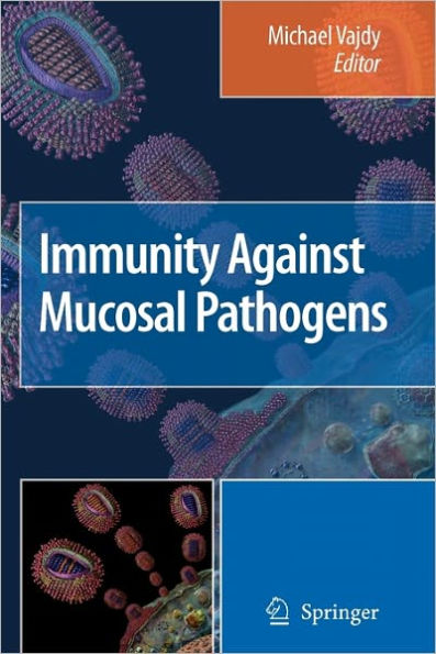 Immunity Against Mucosal Pathogens / Edition 1