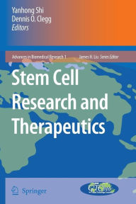 Title: Stem Cell Research and Therapeutics / Edition 1, Author: Yanhong Shi