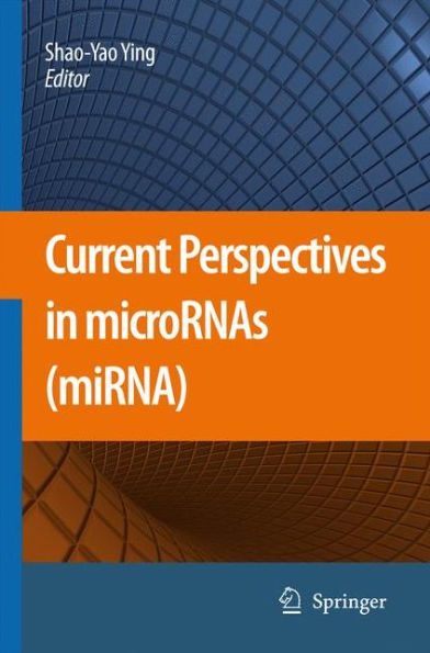 Current Perspectives in microRNAs (miRNA) / Edition 1