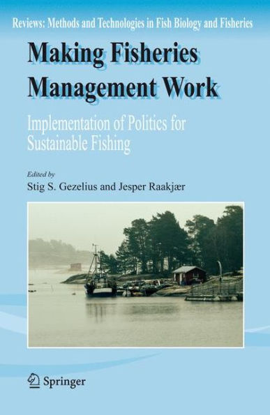Making Fisheries Management Work: Implementation of Policies for Sustainable Fishing