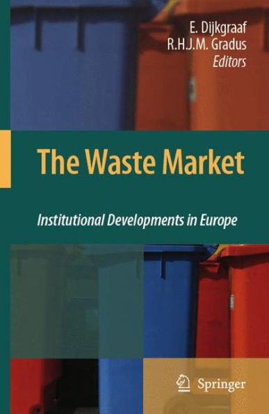 The Waste Market: Institutional Developments in Europe