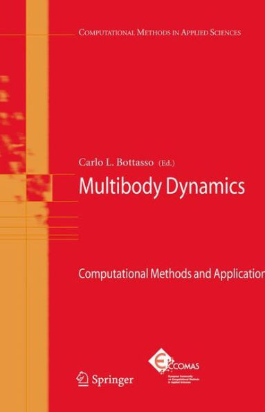 Multibody Dynamics: Computational Methods and Applications / Edition 1