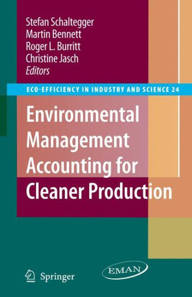 Environmental Management Accounting for Cleaner Production