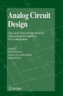 Analog Circuit Design: High-speed Clock and Data Recovery, High-performance Amplifiers, Power Management / Edition 1