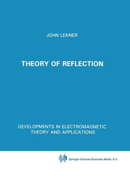 Theory of Reflection of Electromagnetic and Particle Waves / Edition 1