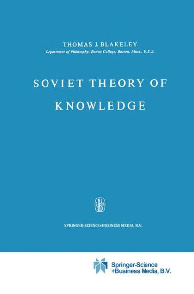 Soviet Theory of Knowledge / Edition 1