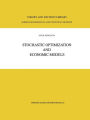 Stochastic Optimization and Economic Models / Edition 1