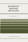 Mathematics Education and Culture / Edition 1