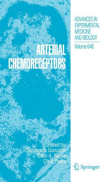 Arterial Chemoreceptors: Arterial Chemoreceptors / Edition 1