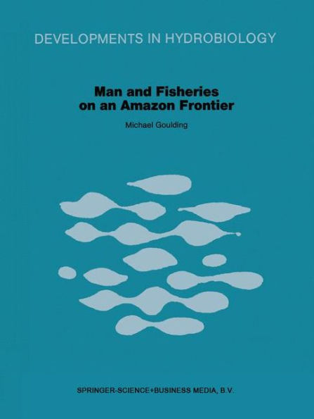 Man and Fisheries on an Amazon Frontier