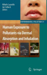 Alternative view 1 of Human Exposure to Pollutants via Dermal Absorption and Inhalation