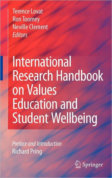 International Research Handbook on Values Education and Student Wellbeing / Edition 1