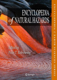 Title: Encyclopedia of Natural Hazards, Author: Pedro Basabe