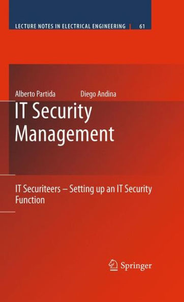 IT Security Management: IT Securiteers - Setting up an IT Security Function / Edition 1