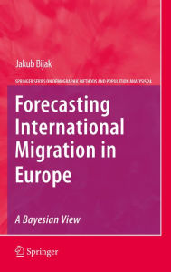 Title: Forecasting International Migration in Europe: A Bayesian View, Author: Jakub Bijak