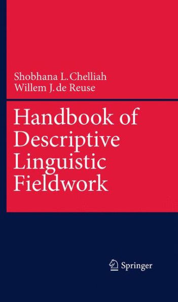 Handbook of Descriptive Linguistic Fieldwork / Edition 1