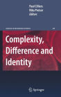 Complexity, Difference and Identity: An Ethical Perspective / Edition 1