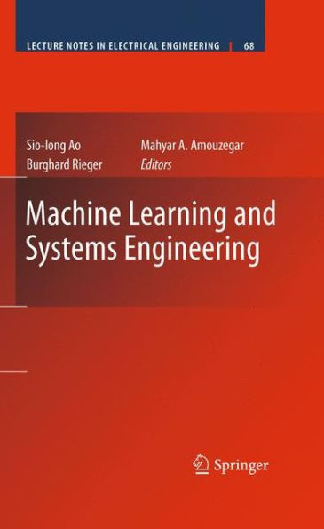 Machine Learning and Systems Engineering / Edition 1