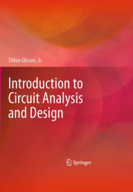 Title: Introduction to Circuit Analysis and Design, Author: Tildon H. Glisson