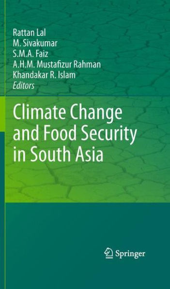 Climate Change and Food Security in South Asia / Edition 1