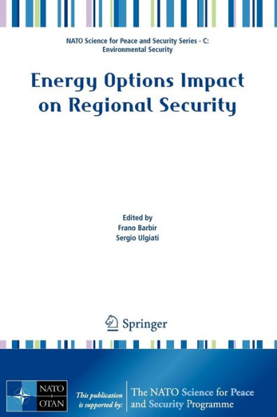 Energy Options Impact on Regional Security / Edition 1