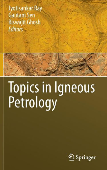 Topics in Igneous Petrology / Edition 1